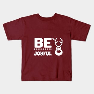 Be Joyful Christmas T shirt Kids T-Shirt